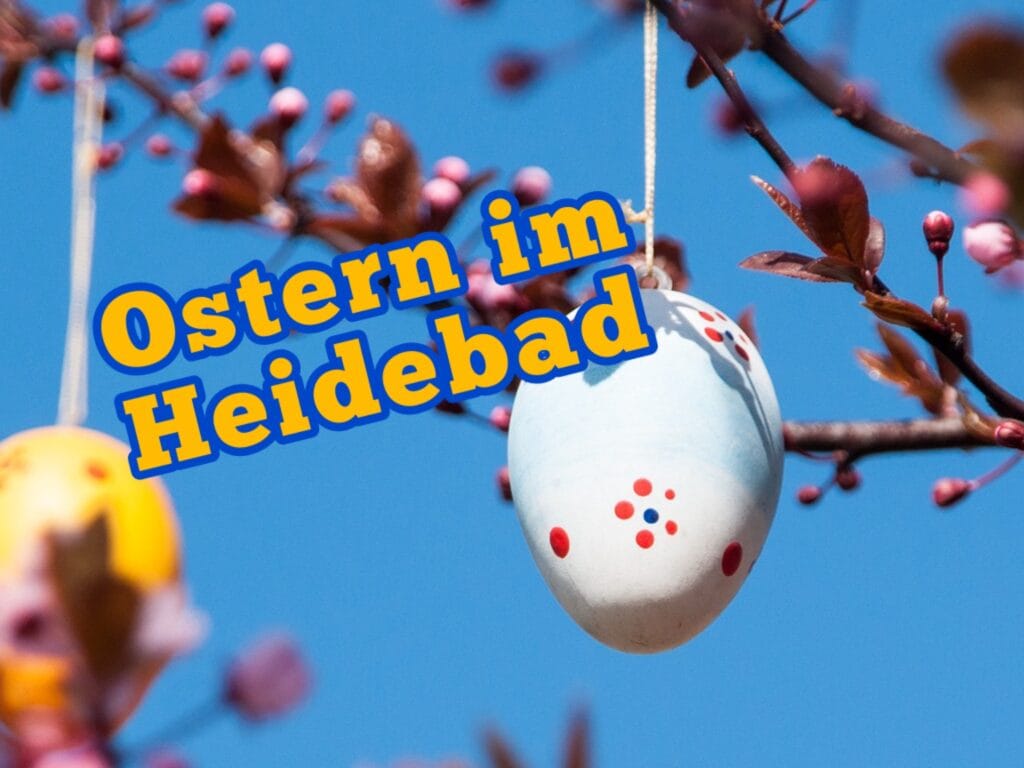 Ostern im Heidebad